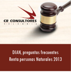 Preguntas frecuentes Renta personas Naturales 2013