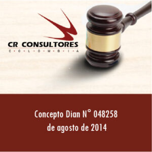 Concepto Dian N° 048258 de agosto de 2014