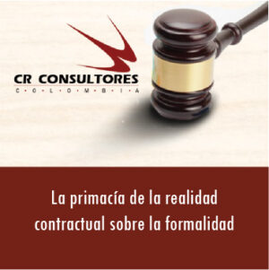 La primacía de la realidad contractual sobre la formalidad