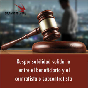 Responsabilidad solidaria entre el beneficiario…