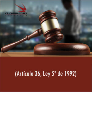 (Artículo 36, Ley 5ª de 1992)