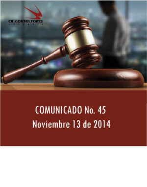 COMUNICADO No. 45  Noviembre 13 de 2014