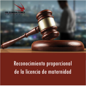 Reconocimiento proporcional de la licencia de maternidad