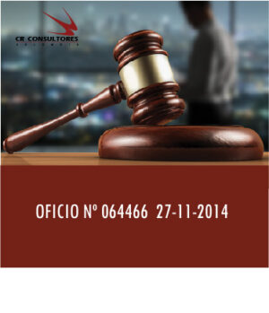 OFICIO Nº 064466  27-11-2014