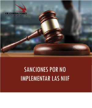 SANCIONES POR NO IMPLEMENTAR LAS NIIF