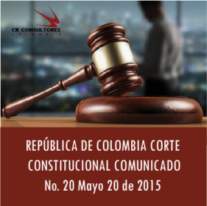 COMUNICADO No. 20 Mayo 20 de 2015