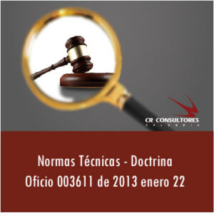 Doctrina Oficio 003611 de 2013 enero 22