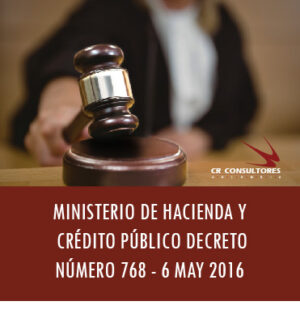 DECRETO NÚMERO 768 6 MAY 2016