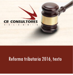 Reforma tributaria 2016, texto