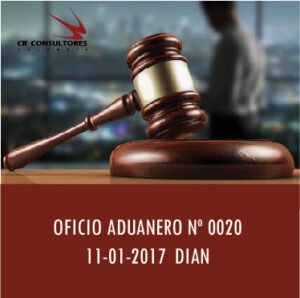 OFICIO ADUANERO Nº 0020  11-01-2017  DIAN