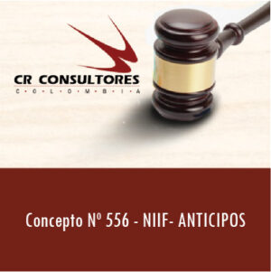 Concepto Nº 556 – NIIF- ANTICIPOS