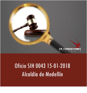 Oficio SIH 0043 15-01-2018 Alcaldía de Medellín