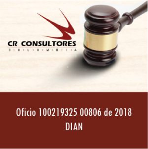 Oficio Dian 100219325 00806 de 2018