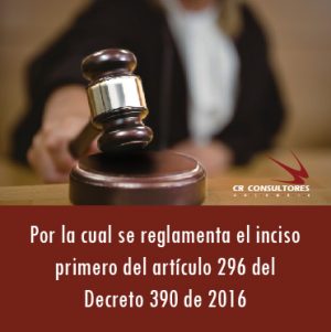 Artículo 296 del Decreto 390 de 2016