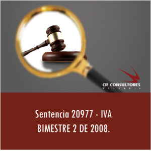 Sentencia 20977 – IVA –  BIMESTRE 2 DE 2008.