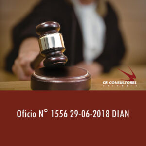 Oficio N° 1556 29-06-2018 DIAN