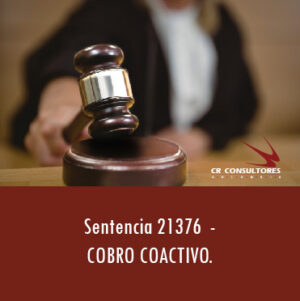 Sentencia 21376  – COBRO COACTIVO.