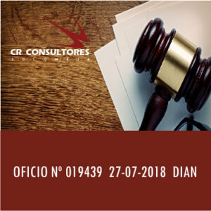 OFICIO Nº 019439  27-07-2018  DIAN
