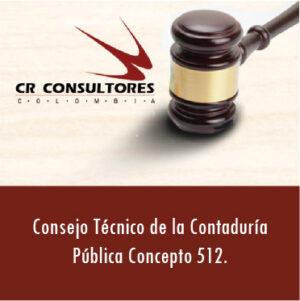 Consejo Técnico de la Contaduría Pública Concepto 512.