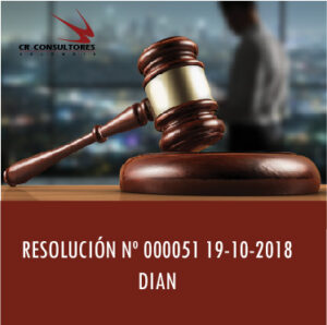 RESOLUCIÓN Nº 000051 19-10-2018 DIAN