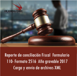 Formulario 110- Formato 2516  Año gravable 2017