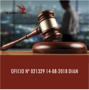 OFICIO Nº 021329 14-08-2018 DIAN