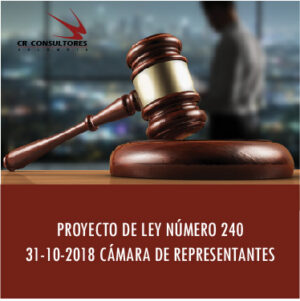 PROYECTO DE LEY NÚMERO 240 31-10-2018