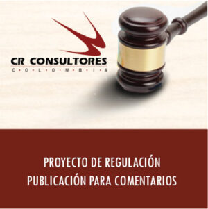 PROYECTO DE REGULACIÓN PUBLICACIÓN PARA COMENTARIOS