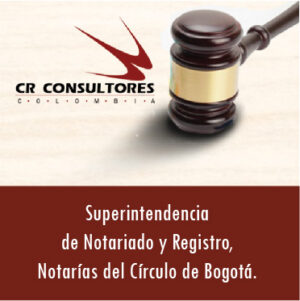 Superintendencia de Notariado y Registro, Notarías del Círculo de Bogotá.