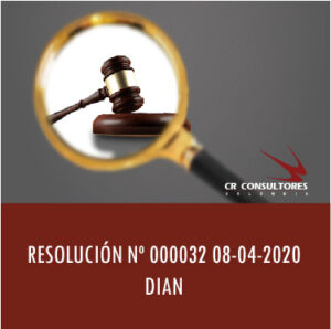 RESOLUCIÓN Nº 000032 08-04-2020 DIAN