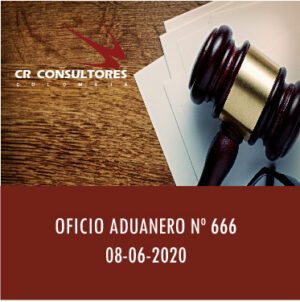 OFICIO ADUANERO Nº 666 08-06-2020