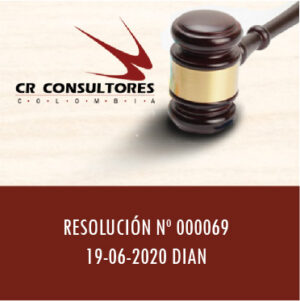 RESOLUCIÓN Nº 000069 19-06-2020 DIAN