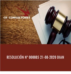RESOLUCIÓN Nº 000085 21-08-2020 DIAN