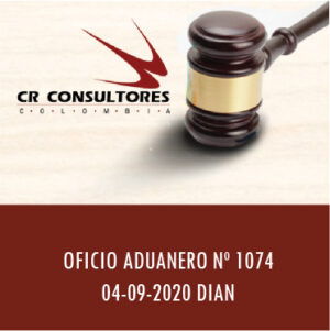 OFICIO ADUANERO Nº 1074 04-09-2020 DIAN