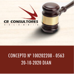 CONCEPTO Nº 100202208- 0563 20-10-2020 DIAN