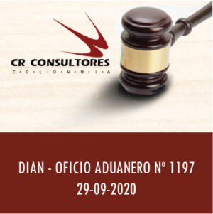 DIAN – OFICIO ADUANERO Nº 1197 29-09-2020