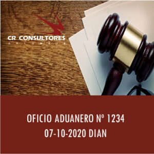 OFICIO ADUANERO Nº 1234 07-10-2020 DIAN