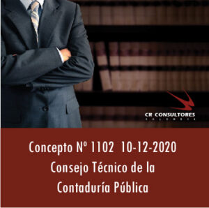 Concepto Nº 1102  10-12-2020 – Consejo Técnico de la Contaduría Pública