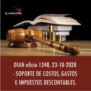 DIAN oficio 1348, 23-10-2020 – SOPORTE DE COSTOS, GASTOS E IMPUESTOS DESCONTABLES.