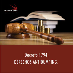 Decreto 1794 – DERECHOS ANTIDUMPING.