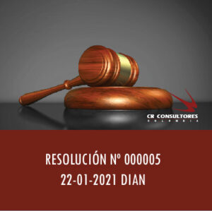 Resolución 000005 – REGISTRO ÚNICO NACIONAL DE ENTIDADES OPERADORES DE LIBRANZA (RUNEOL) Y DE DESCUENTO DIRECTO.