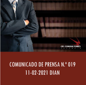 DIAN – Comunicado de Prensa 019 