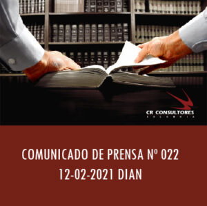 DIAN – Comunicado de Prensa 022