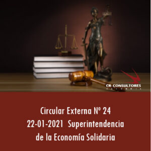 Circular Externa Nº 24  22-01-2021  Superintendencia de la Economía Solidaria