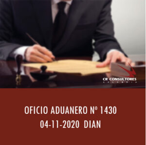 DIAN oficio Aduanero 1430 – SI LA DESCRIPCIÓN PARCIAL O INCOMPLETA NO CONLLEVA A QUE SE TRATE DE MERCANCÍA DIFERENTE, NO HABRÁ LUGAR A SU APREHENSIÓN.