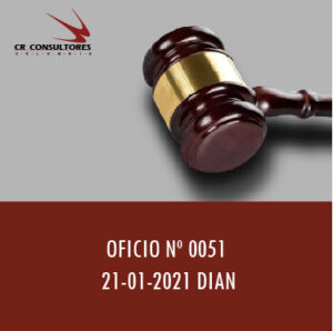 DIAN oficio 0051 – RÉGIMEN DE PRECIOS DE TRANSFERENCIA