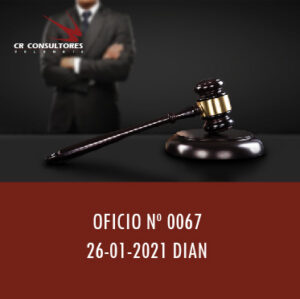 Oficio 0067 – DEDUCCIÓN POR PAGOS A TRABAJADORES INDEPENDIENTES.