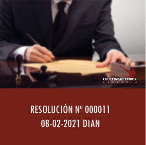 Resolución 000011 – “POR LA CUAL SE PRESCRIBE EL FORMULARIO 110 PARA DAR CUMPLIMIENTO A LAS OBLIGACIONES TRIBUTARIAS EN EL AÑO 2021”.