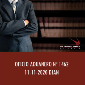 Oficio Aduanero 1462 – IMPORTACIÓN TEMPORAL PARA REEXPORTACIÓN EN EL MISMO ESTADO.