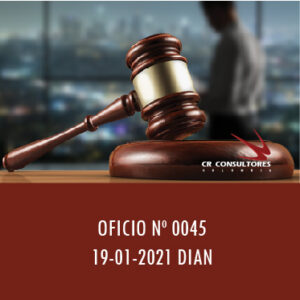 DIAN oficio 0045 – INCUMPLIMIENTO DE LOS REQUISITOS PARA ACCEDER AL BENEFICIO, POR SI SOLO NO GENERA SANCIÓN.